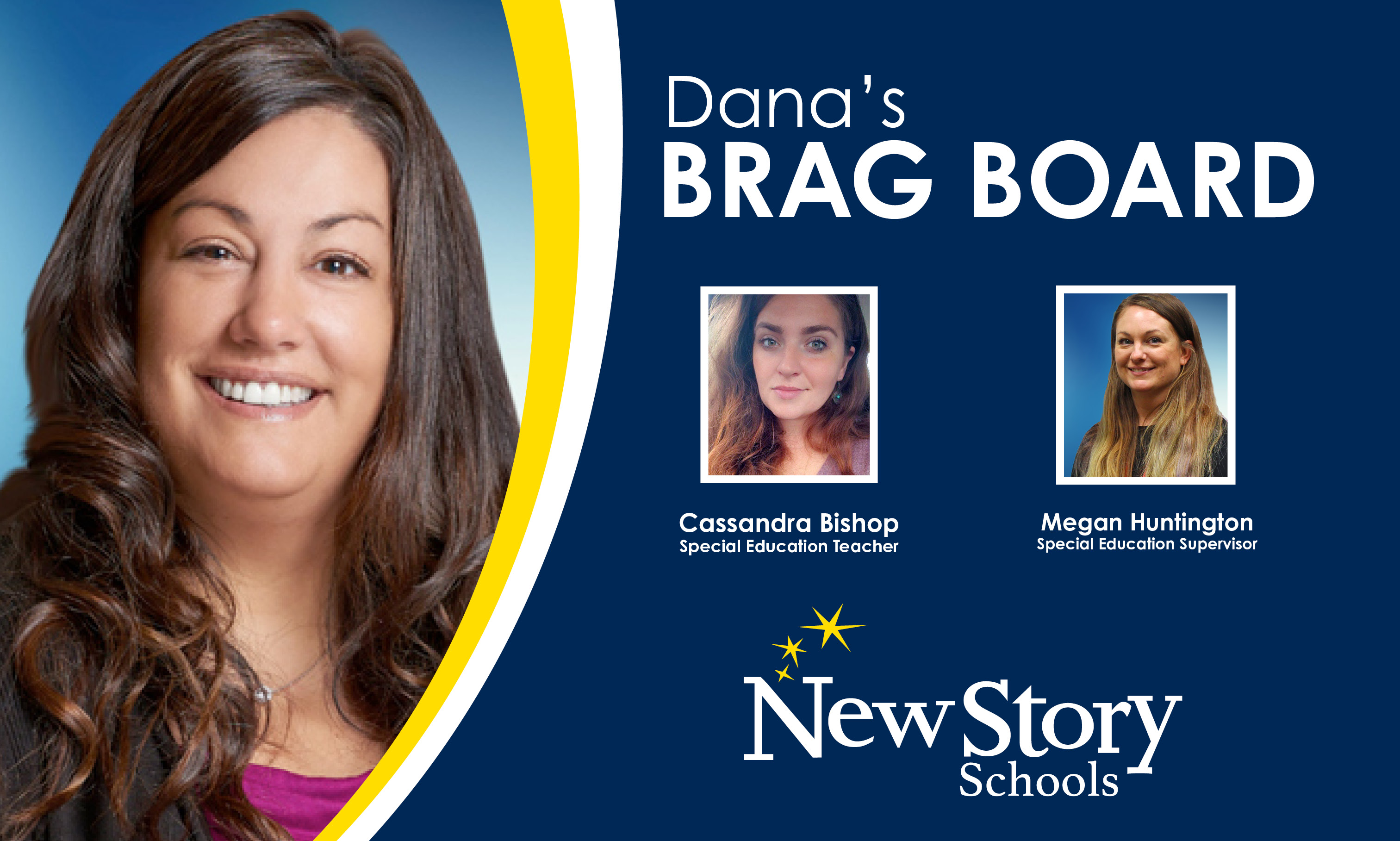 Dana's Brag Board 4/17/21 New Story Schools